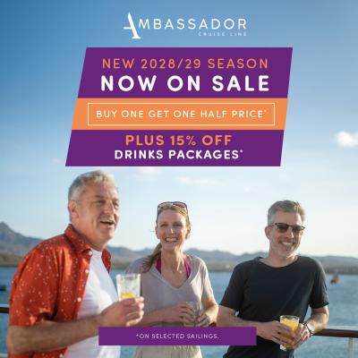 Ambassador - NEW 2028/29 sailings offer - 12.03 - 30.06
