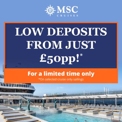 MSC Low £50pp deposit - 23.03.26 - 30.04.26