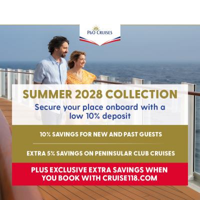 P&O Cruises - 2028 Summer Collection - 21st April - 30th June
